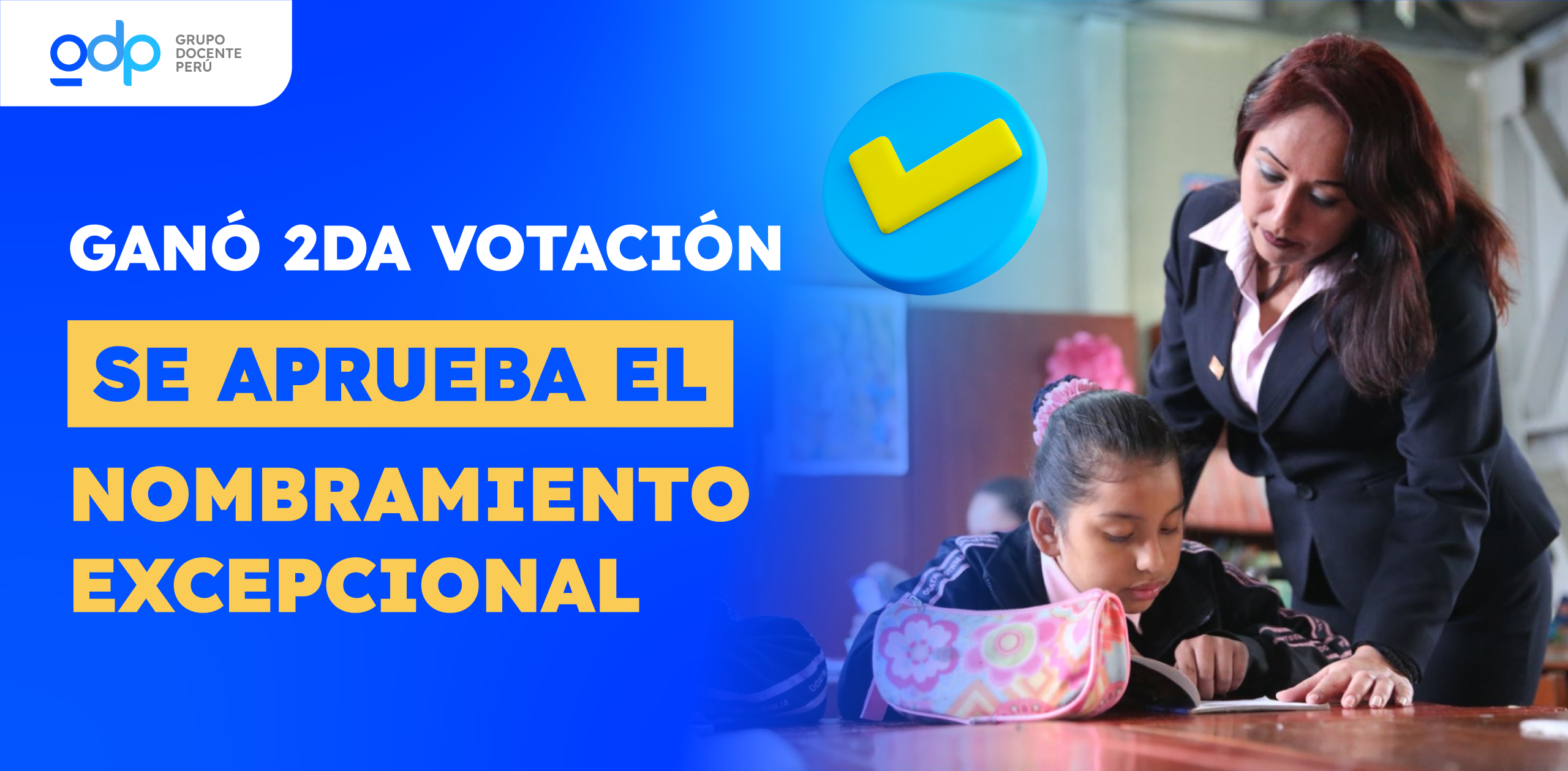 MINEDU GANÓ EL NOMBRAMIENTO EXCEPCIONAL PROGRESIVO EN SEGUNDA VOTACIÓN